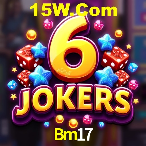 Descubra o Mundo do Cassino Online com Bm17