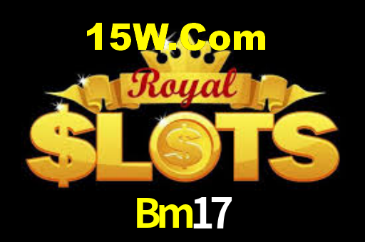 Bm17 Bet