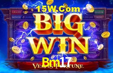 Apostas Esportivas na Bm17: Um Guia Completo